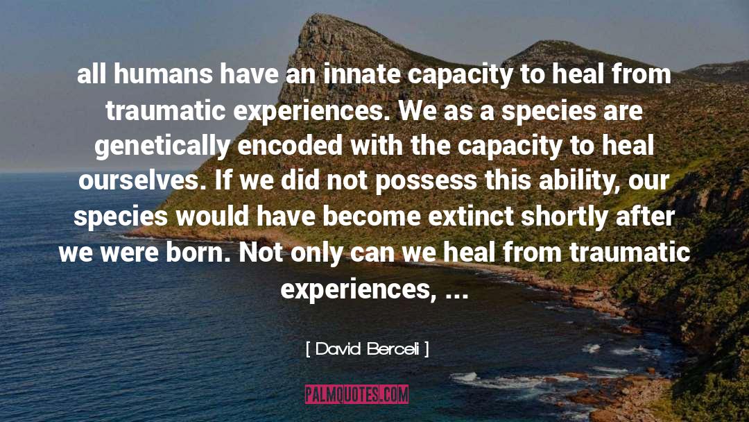 Innate Healing Plan quotes by David Berceli