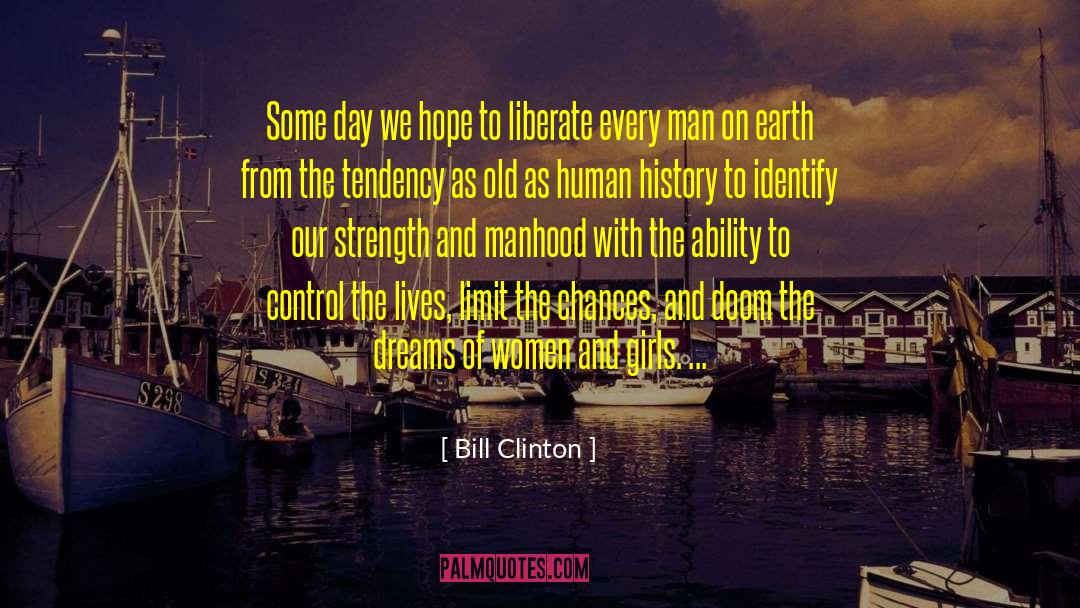 Inner Ability Chances quotes by Bill Clinton