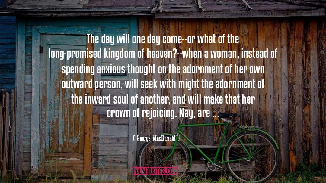 Inner Adornment quotes by George MacDonald