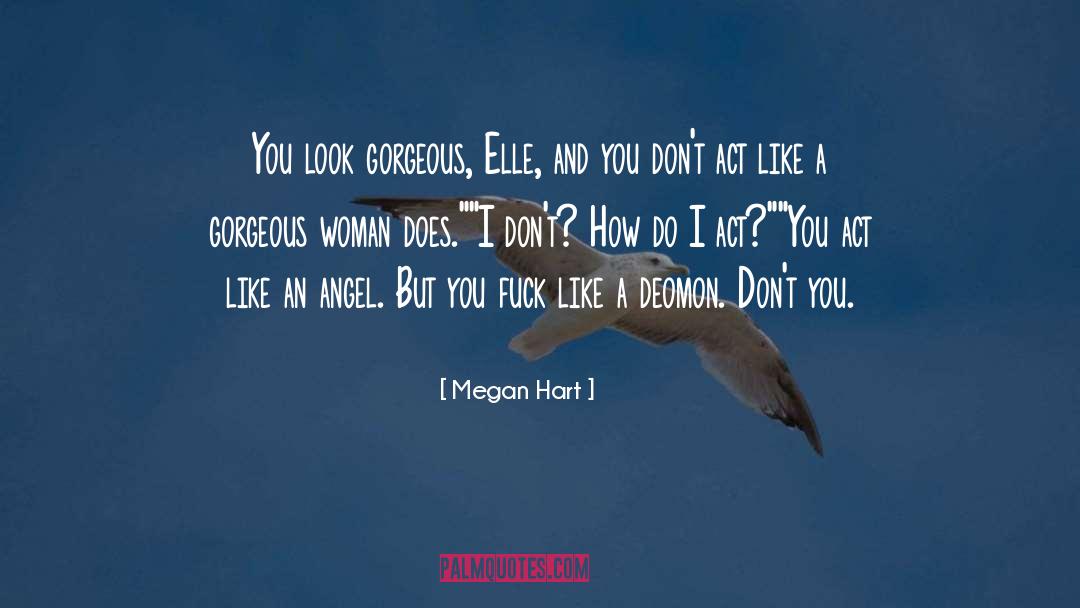 Inner Angel quotes by Megan Hart