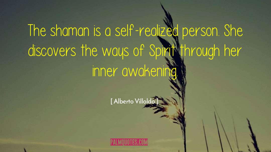 Inner Awakening quotes by Alberto Villoldo