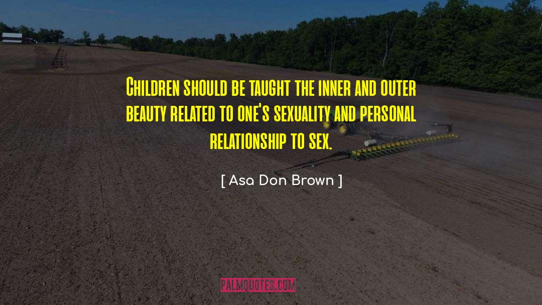 Inner Beauties quotes by Asa Don Brown