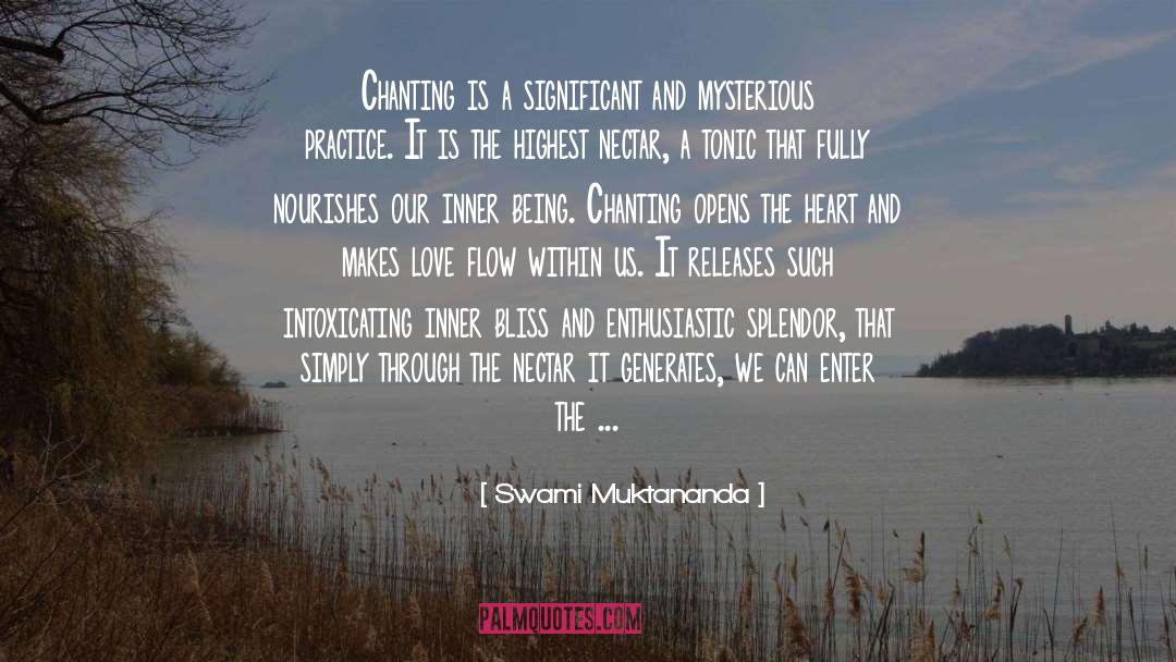 Inner Bliss quotes by Swami Muktananda