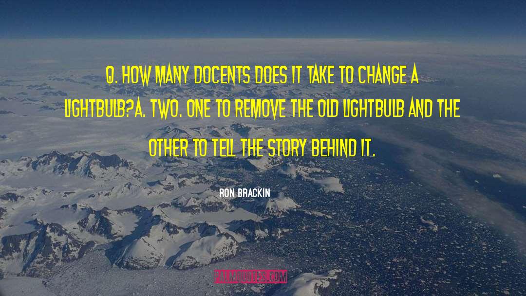 Inner Change quotes by Ron Brackin