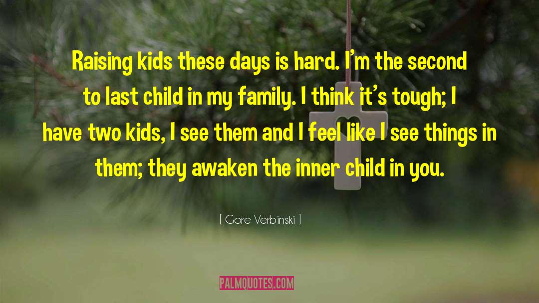 Inner Child quotes by Gore Verbinski