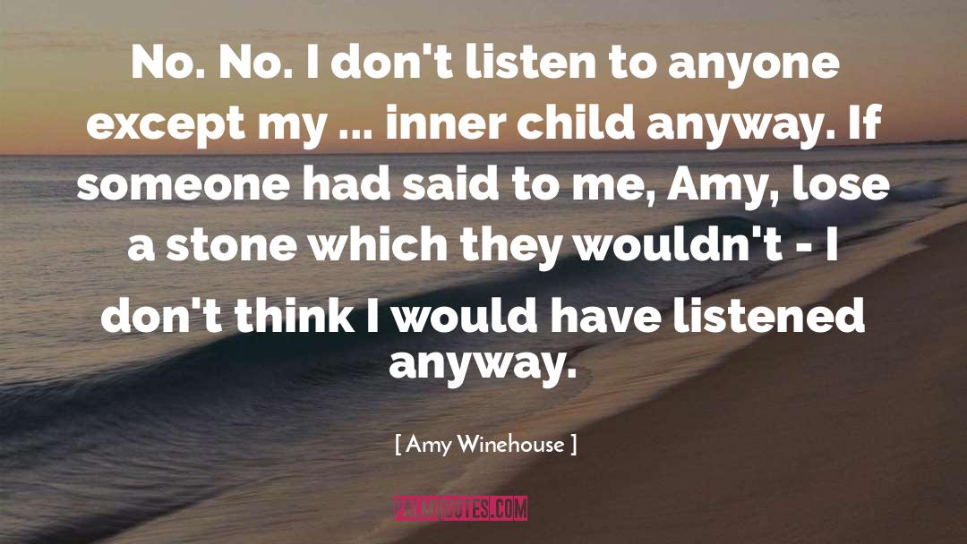 Inner Child quotes by Amy Winehouse