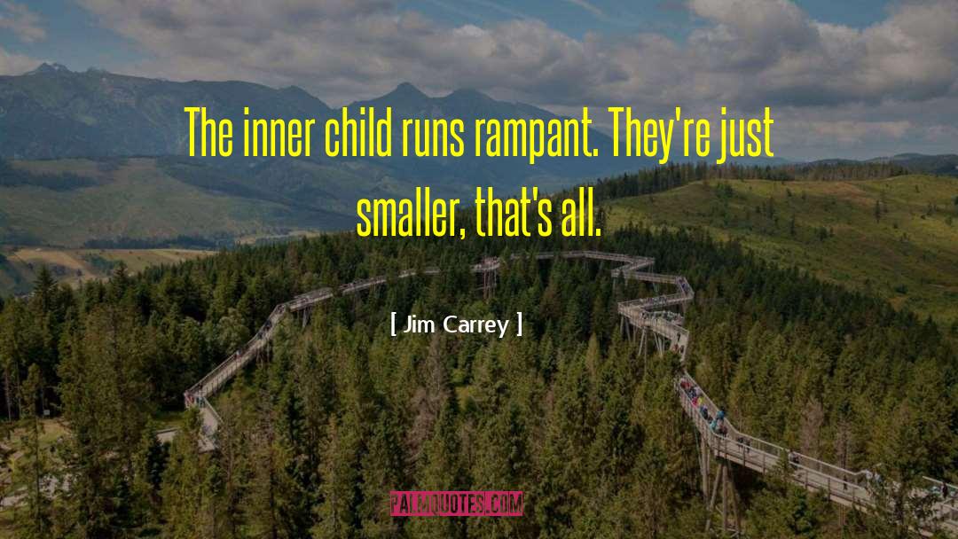 Inner Child quotes by Jim Carrey