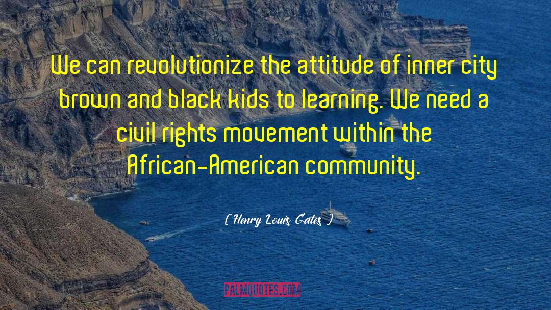 Inner City quotes by Henry Louis Gates