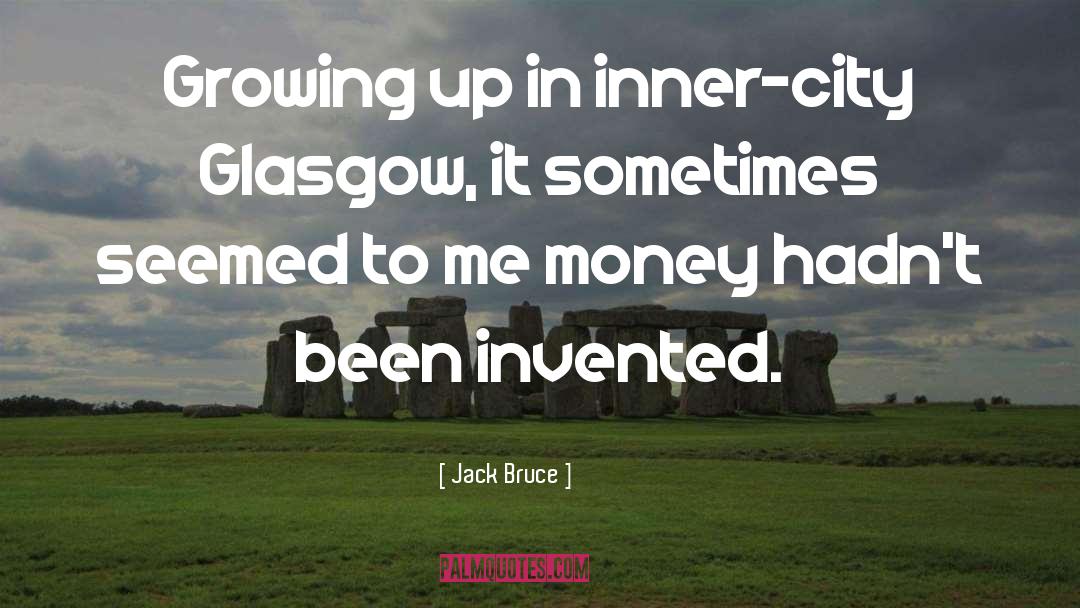 Inner City quotes by Jack Bruce