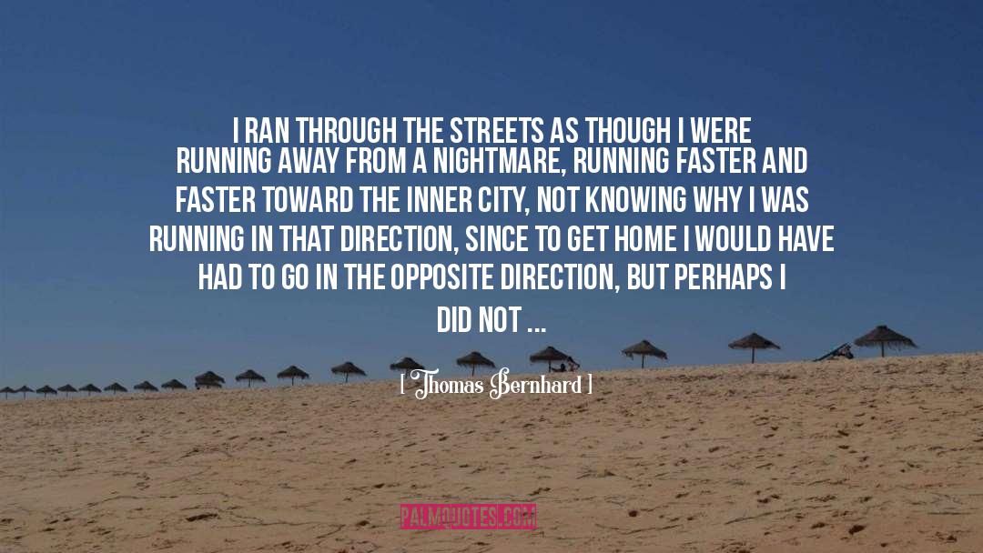 Inner City quotes by Thomas Bernhard