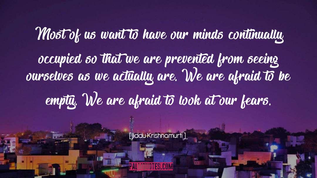 Inner Confidence quotes by Jiddu Krishnamurti
