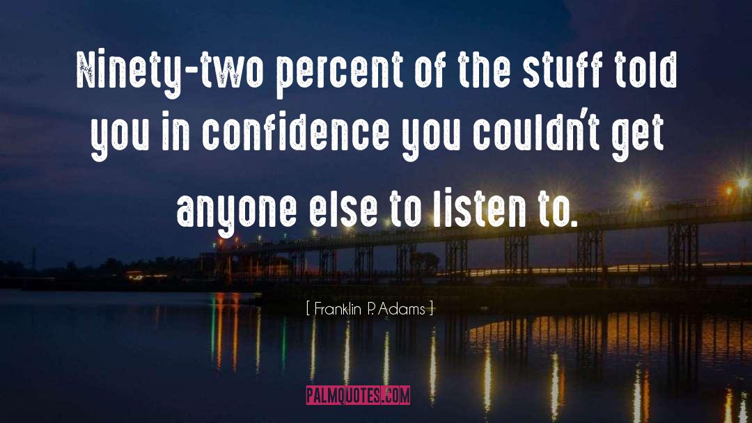 Inner Confidence quotes by Franklin P. Adams