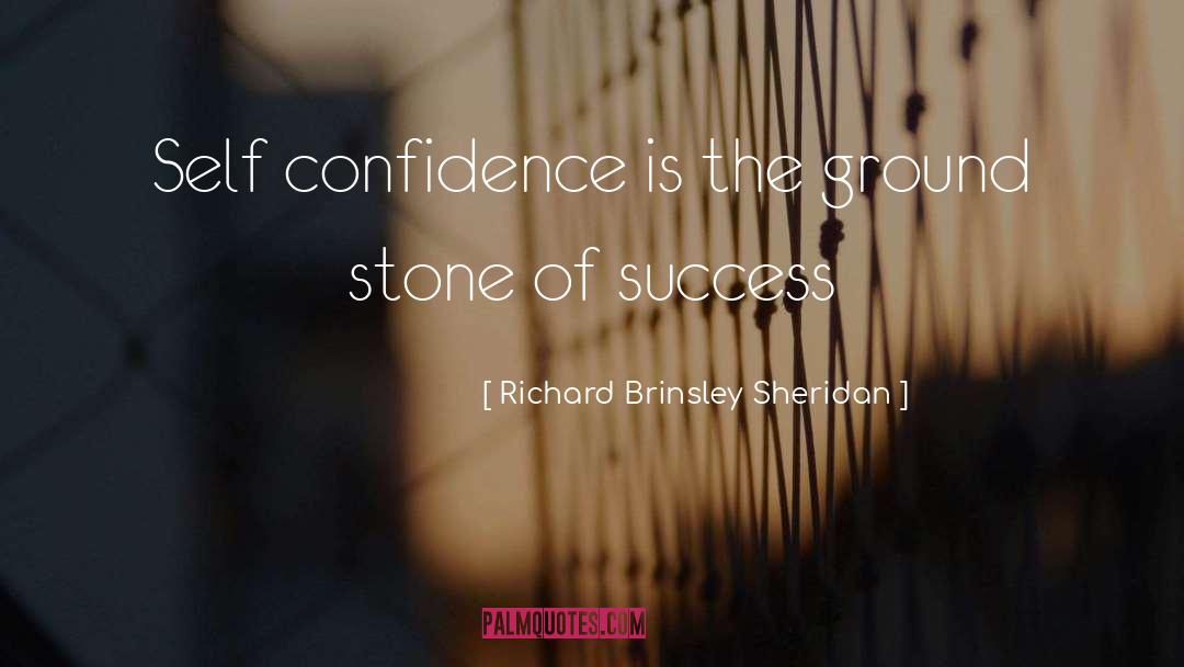 Inner Confidence quotes by Richard Brinsley Sheridan