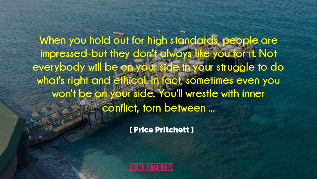 Inner Conflict quotes by Price Pritchett