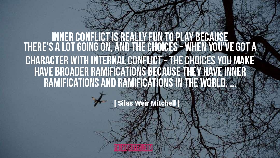 Inner Conflict quotes by Silas Weir Mitchell