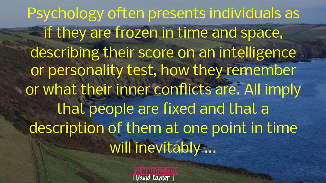 Inner Conflicts Of Thoughts quotes by David Canter