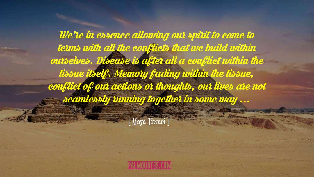 Inner Conflicts Of Thoughts quotes by Maya Tiwari
