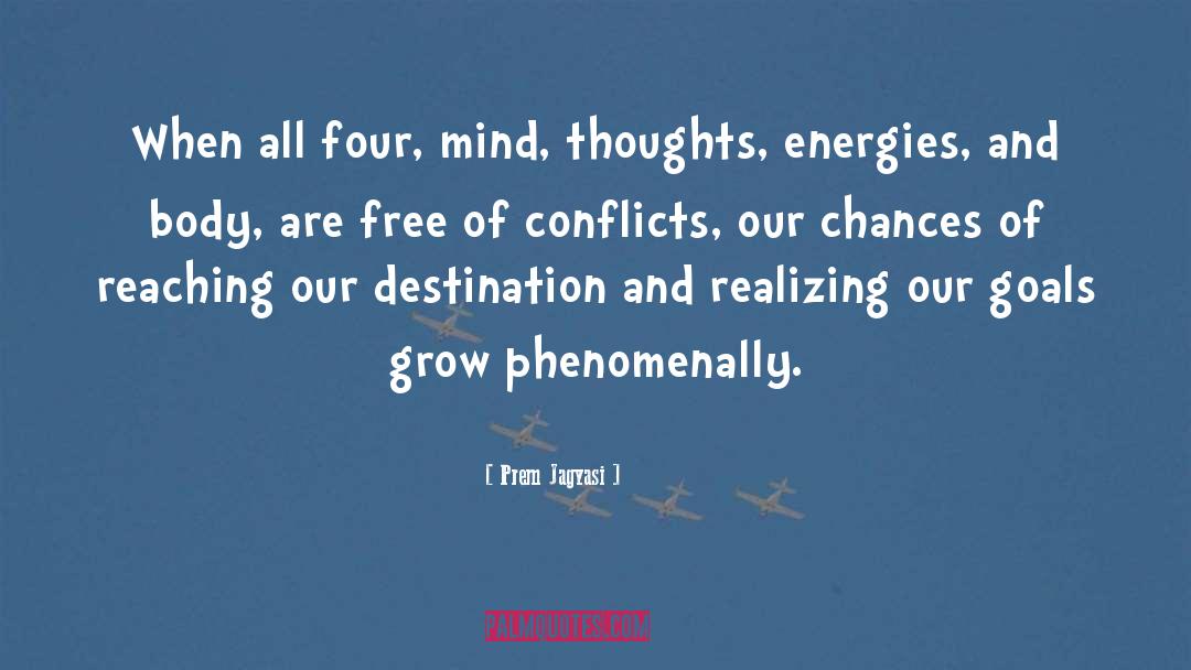 Inner Conflicts Of Thoughts quotes by Prem Jagyasi