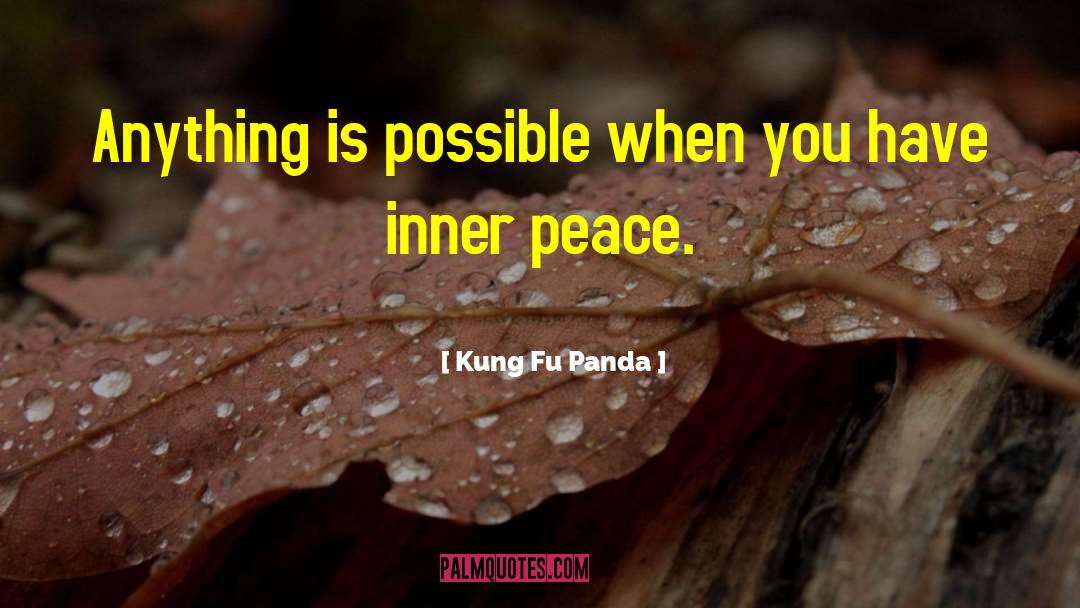 Inner Contradiction quotes by Kung Fu Panda