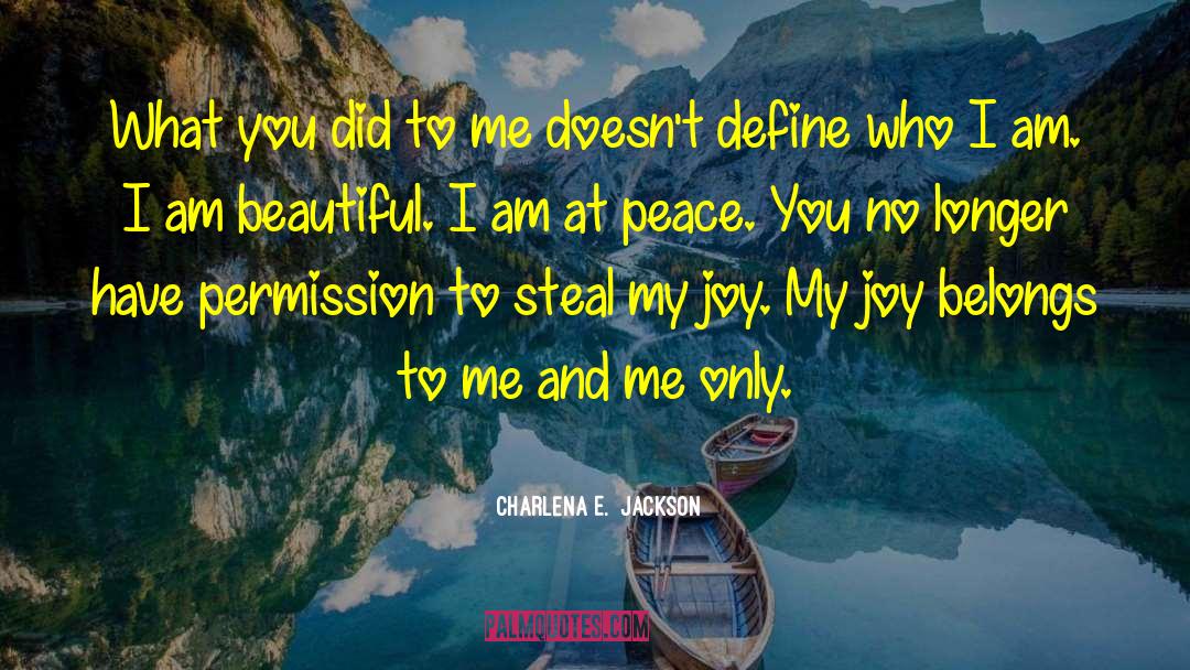 Inner Contradiction quotes by Charlena E.  Jackson