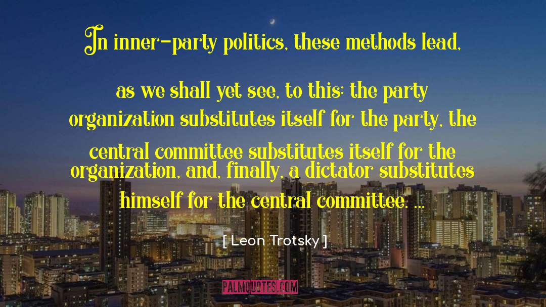 Inner Contradiction quotes by Leon Trotsky