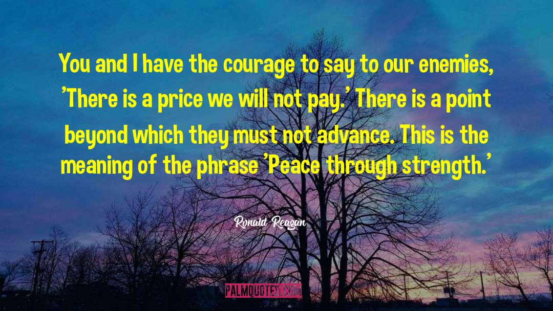 Inner Courage quotes by Ronald Reagan