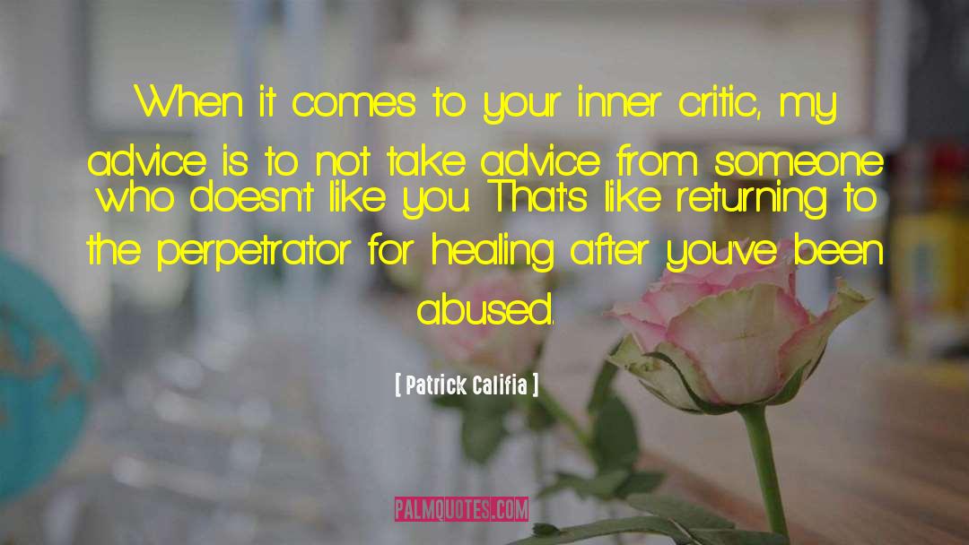 Inner Critic quotes by Patrick Califia
