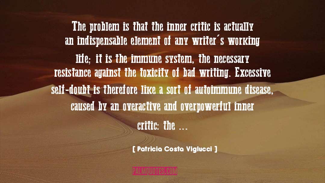 Inner Critic quotes by Patricia Costa Viglucci