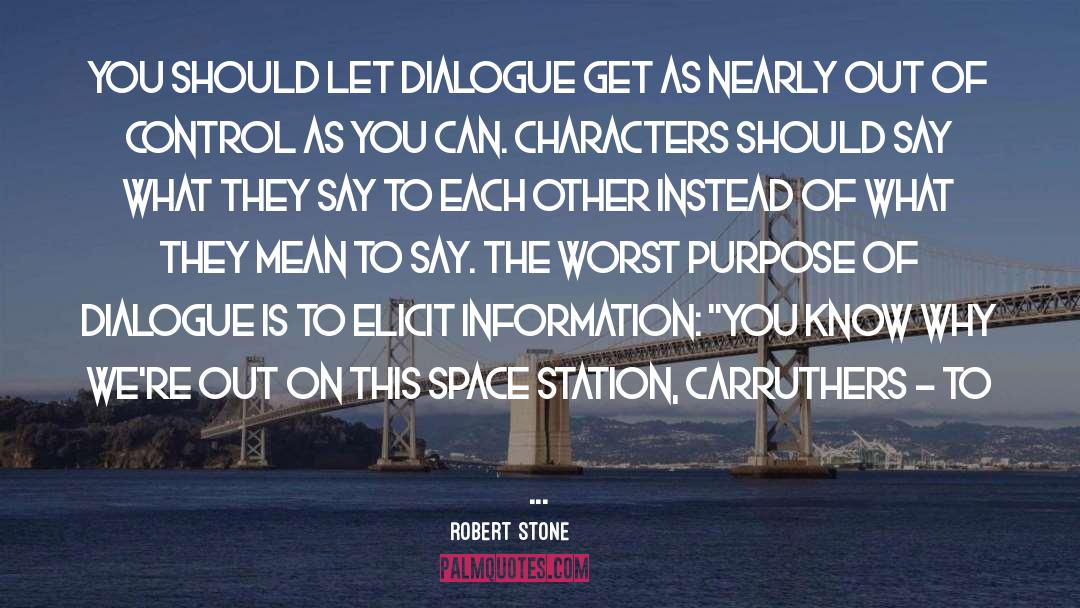 Inner Dialogue quotes by Robert Stone