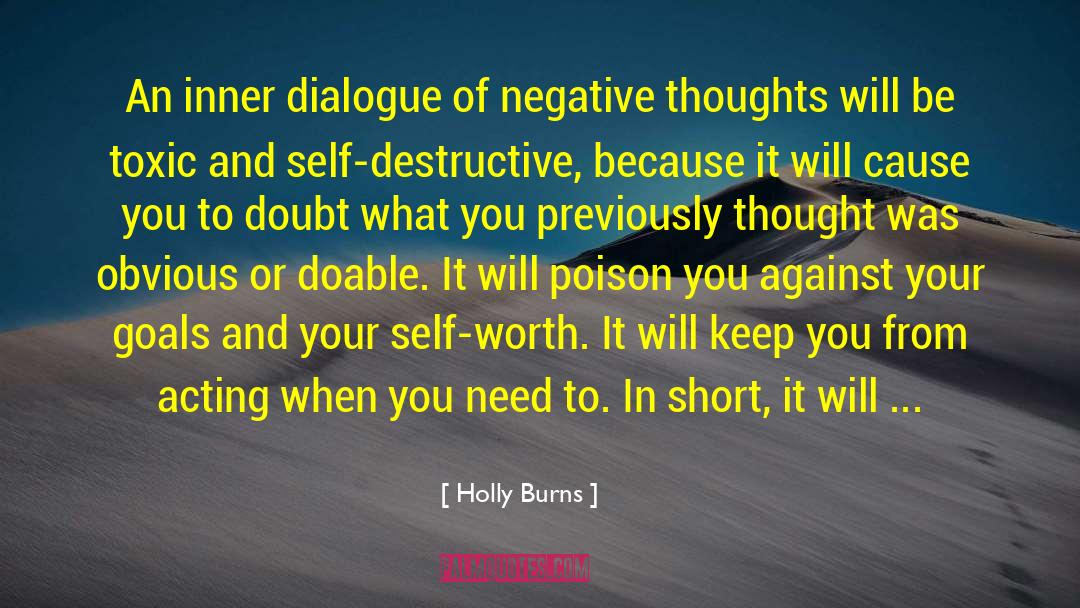 Inner Dialogue quotes by Holly Burns