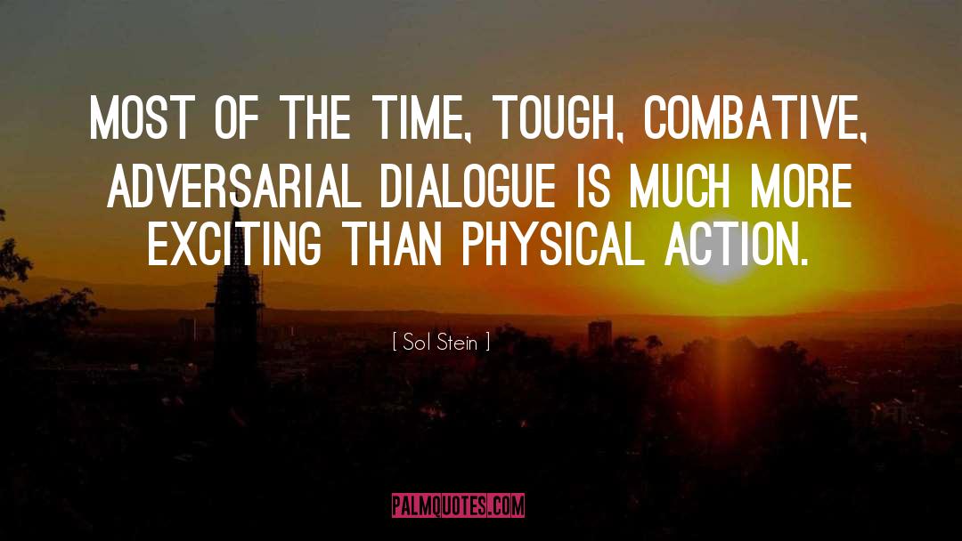 Inner Dialogue quotes by Sol Stein