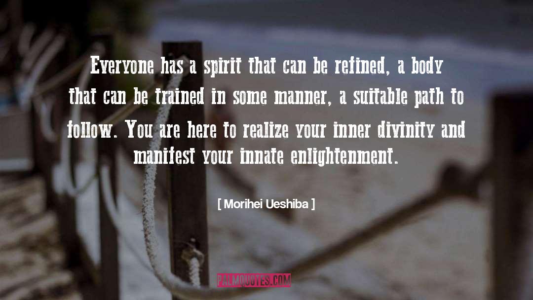 Inner Divinity quotes by Morihei Ueshiba