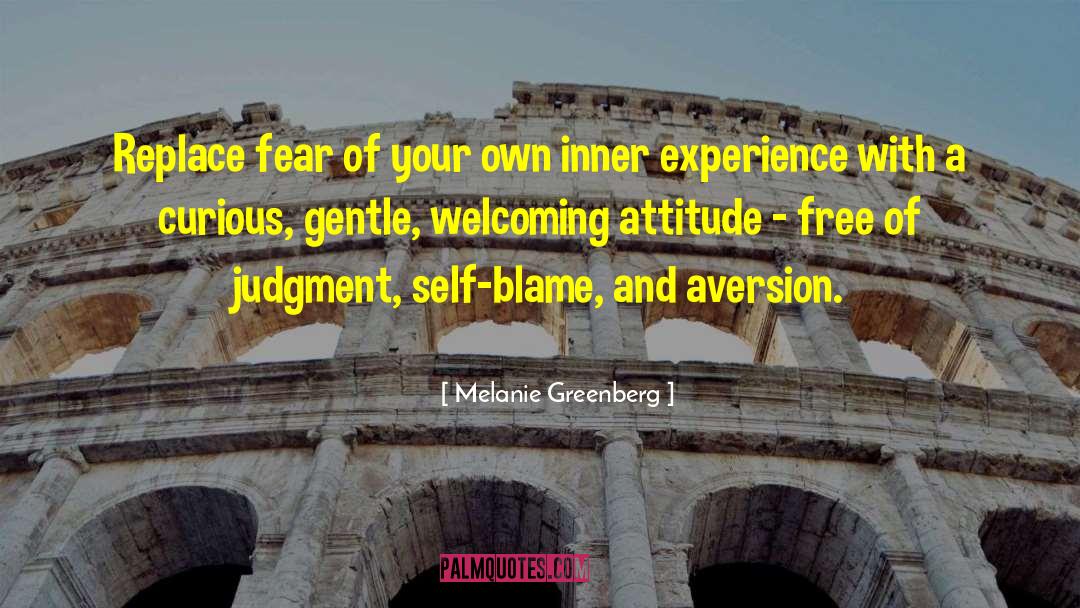 Inner Experience quotes by Melanie Greenberg