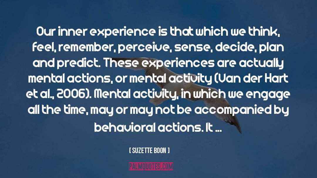 Inner Experience quotes by Suzette Boon