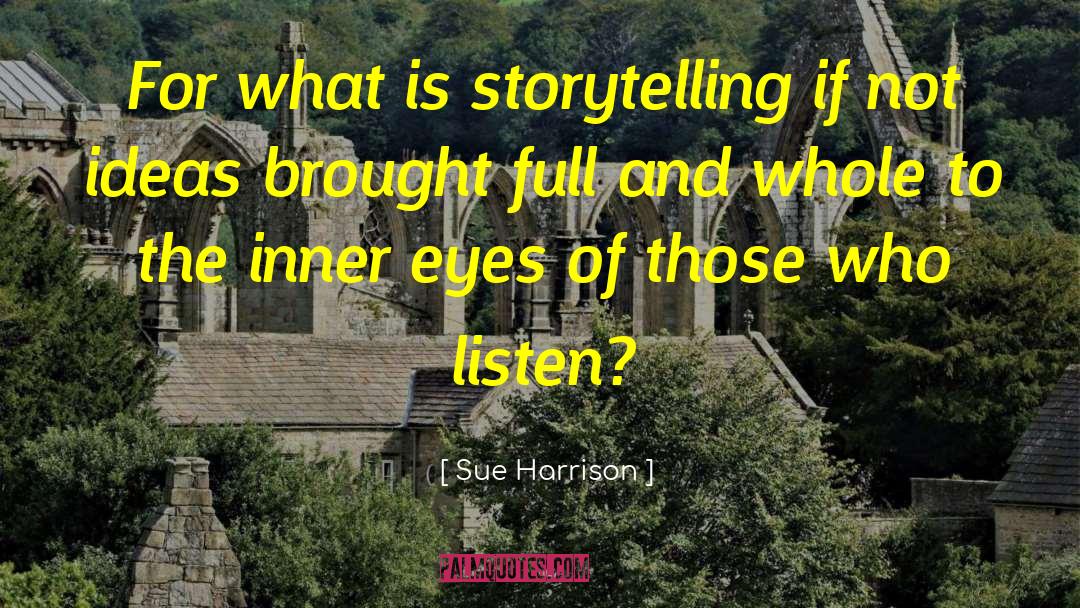 Inner Eyes quotes by Sue Harrison