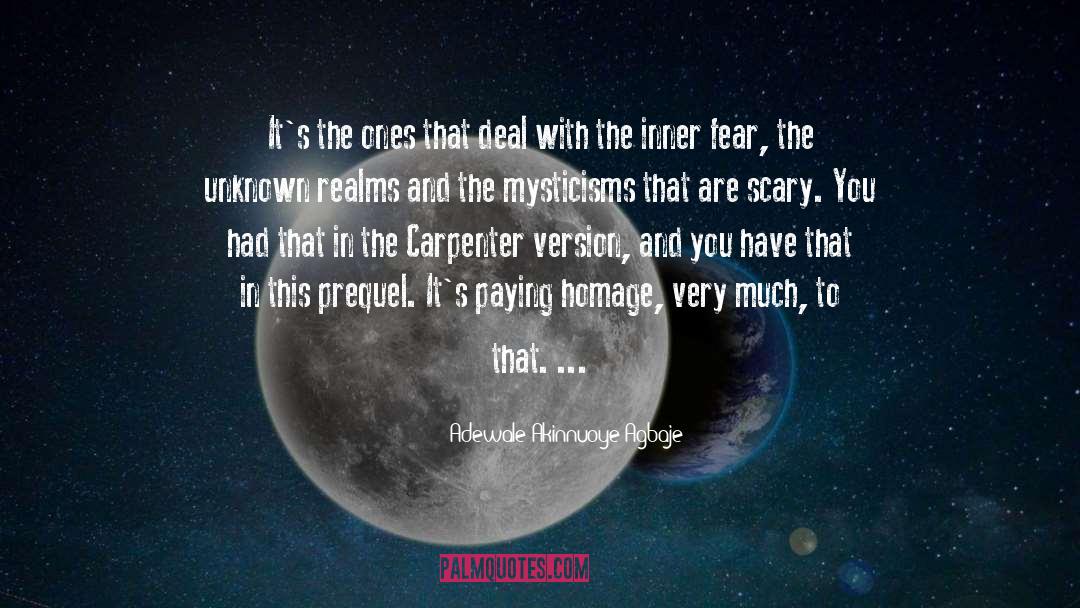 Inner Fear quotes by Adewale Akinnuoye-Agbaje