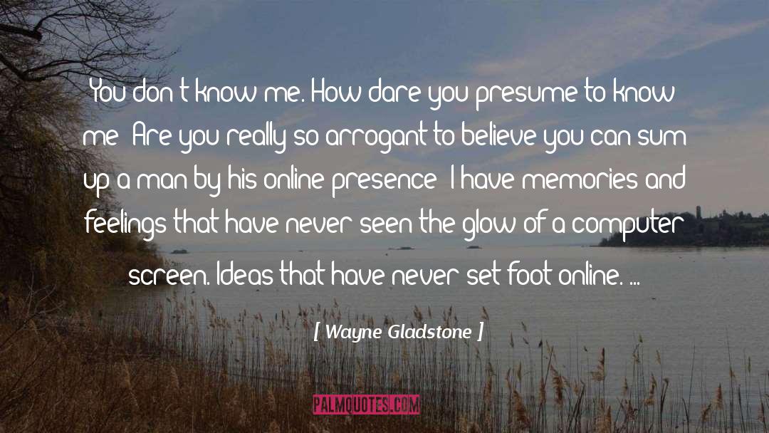 Inner Feelings quotes by Wayne Gladstone
