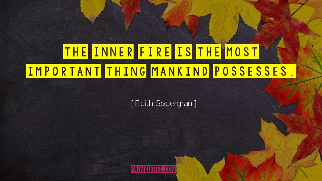 Inner Fire quotes by Edith Sodergran