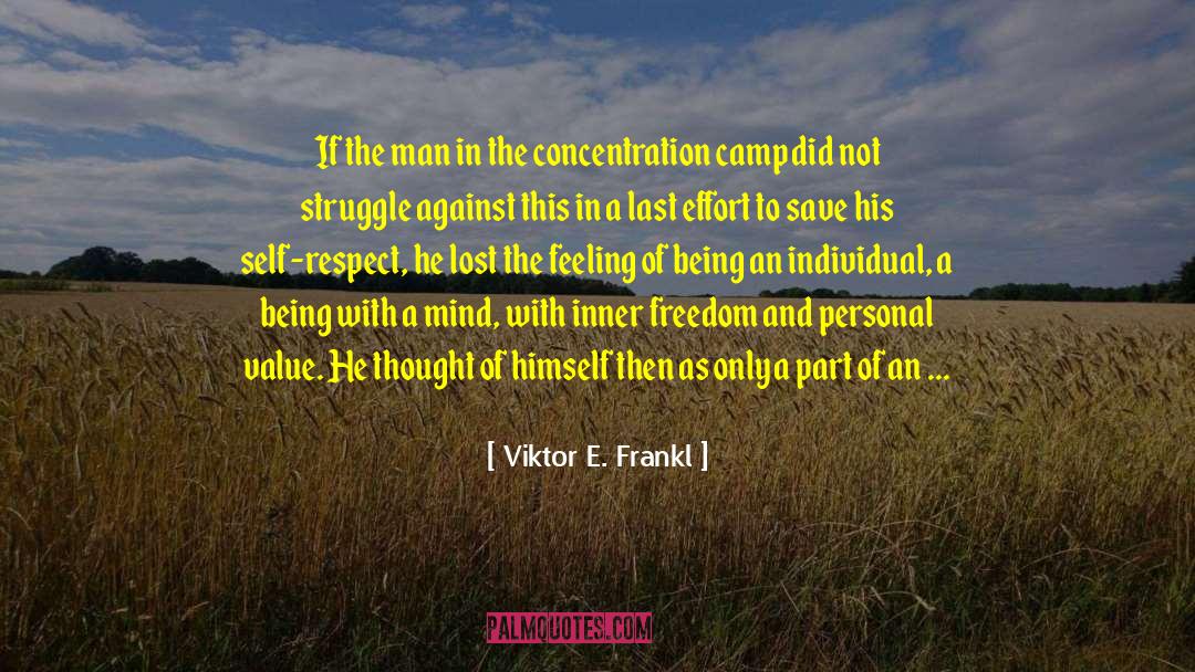 Inner Freedom quotes by Viktor E. Frankl