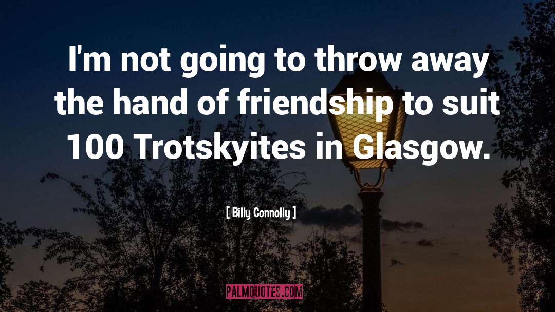 Inner Friendship quotes by Billy Connolly