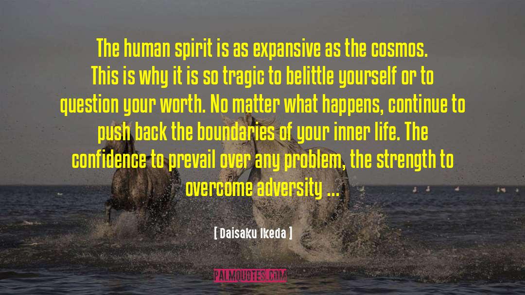 Inner Ghosts quotes by Daisaku Ikeda
