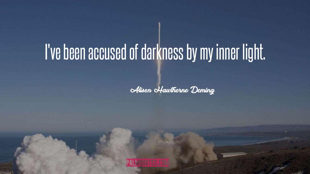 Inner Glow quotes by Alison Hawthorne Deming