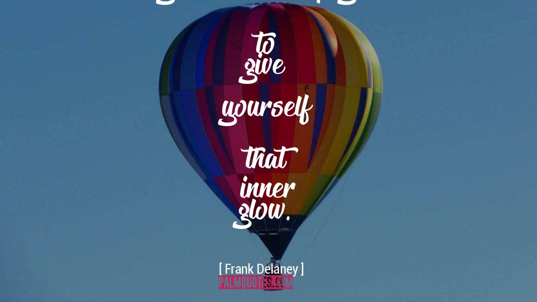 Inner Glow quotes by Frank Delaney