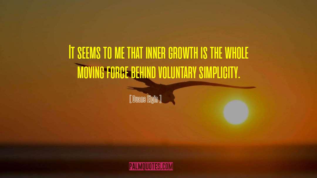 Inner Growth quotes by Duane Elgin