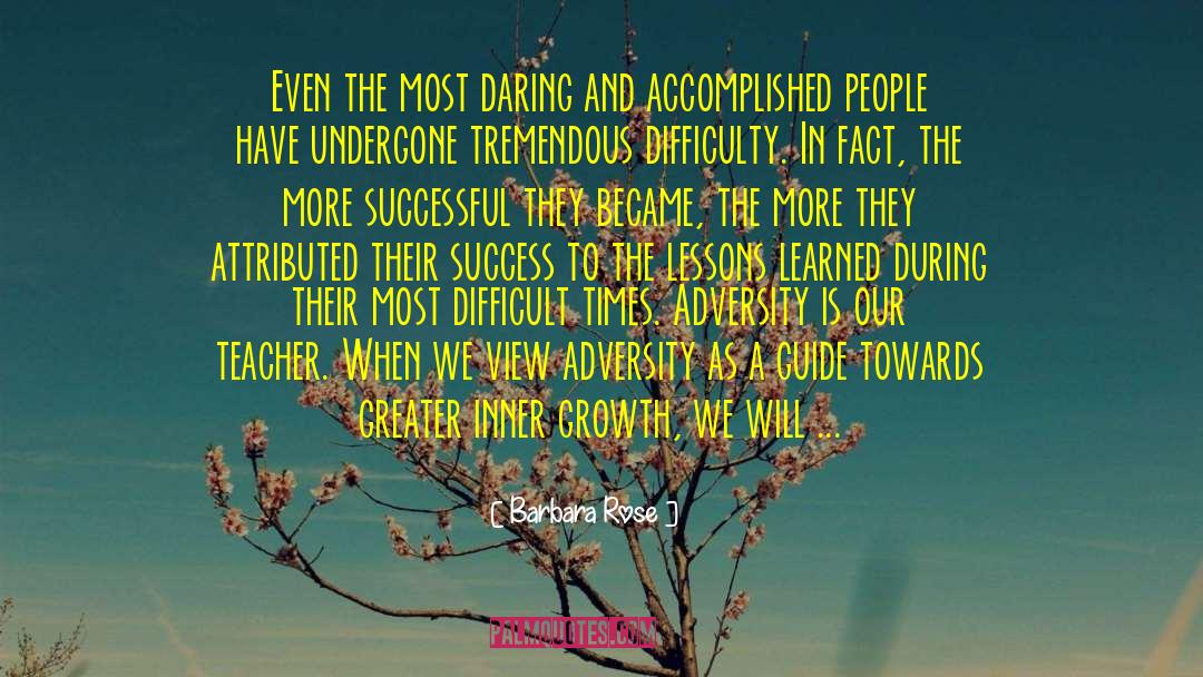 Inner Growth quotes by Barbara Rose