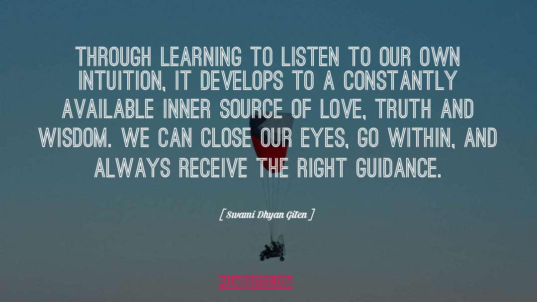Inner Guidance System quotes by Swami Dhyan Giten