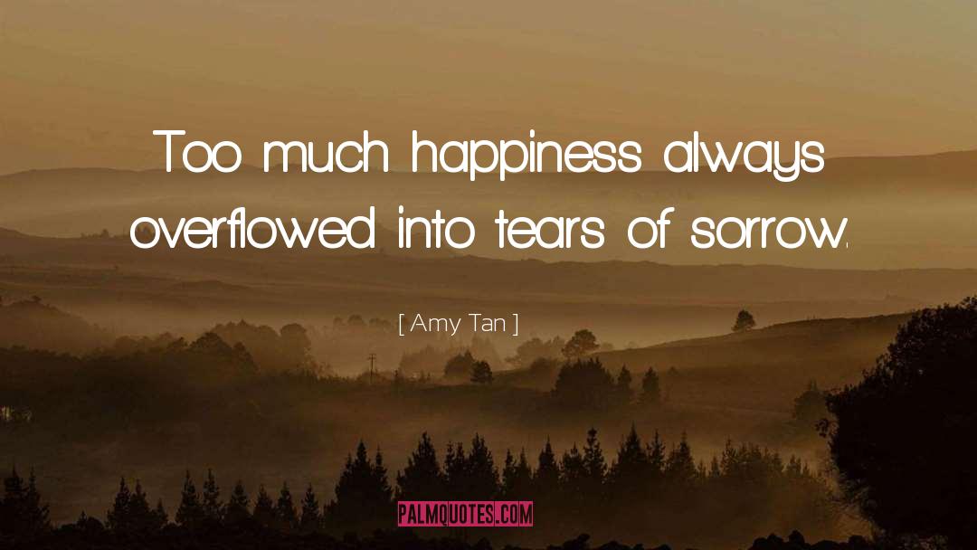 Inner Happiness quotes by Amy Tan