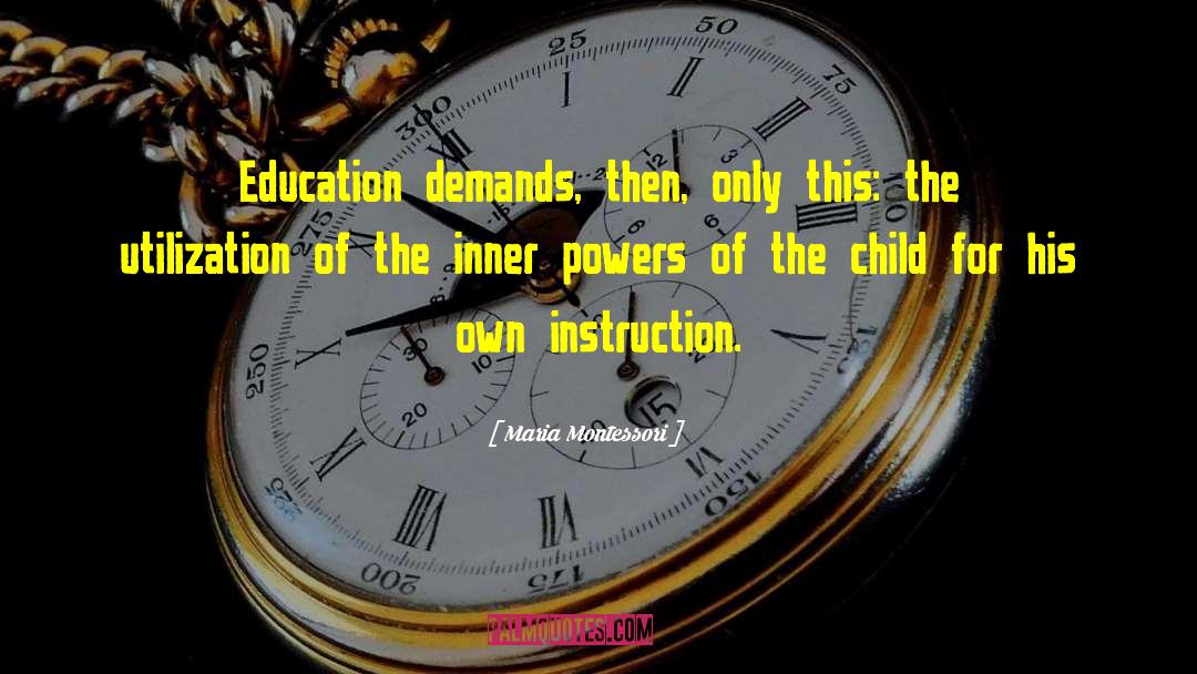 Inner Intent quotes by Maria Montessori