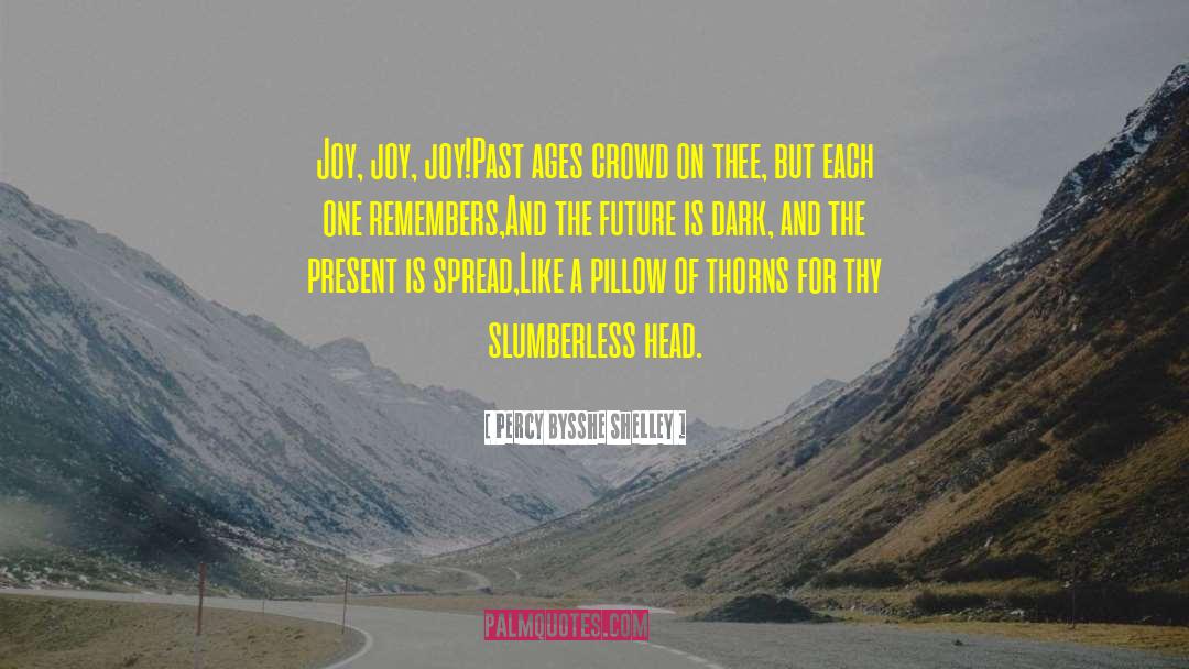 Inner Joy quotes by Percy Bysshe Shelley