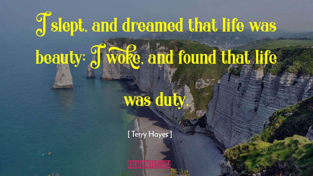 Inner Joy quotes by Terry Hayes